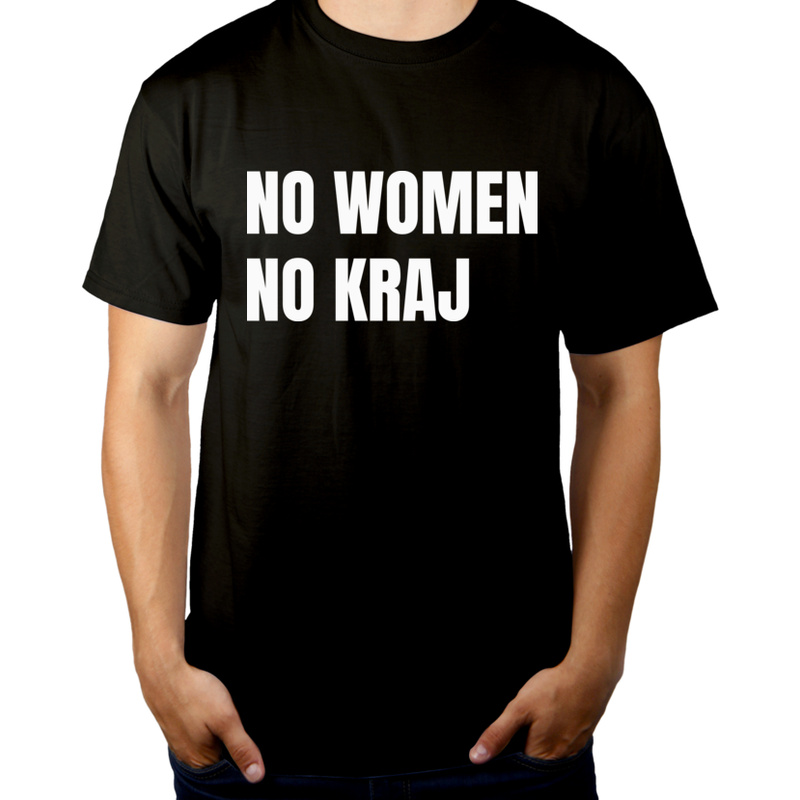 No Women No Kraj Protest Strajk - Męska Koszulka Czarna