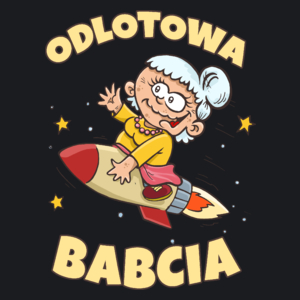 Odlotowa Babcia - Damska Koszulka Czarna