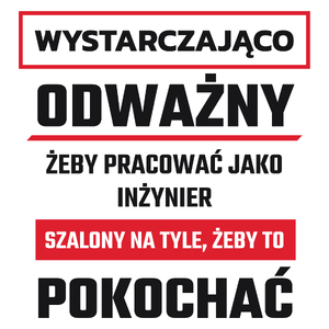 Odważny Szalony Inżynier - Kubek Biały