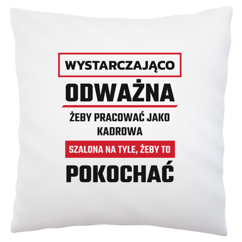 Odważny Szalony Kadrowa - Poduszka Biała