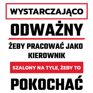 Odważny Szalony Kierownik - Kubek Biały