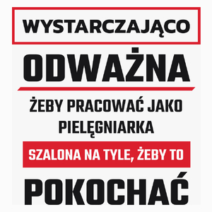 Odważny Szalony Pielęgniarka - Poduszka Biała