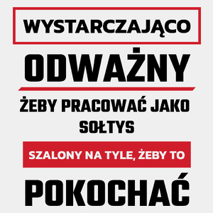 Odważny Szalony Sołtys - Męska Koszulka Biała