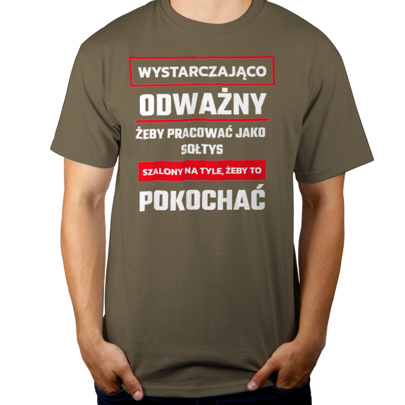 Odważny Szalony Sołtys - Męska Koszulka Khaki