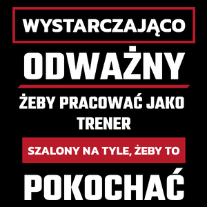 Odważny Szalony Trener - Torba Na Zakupy Czarna