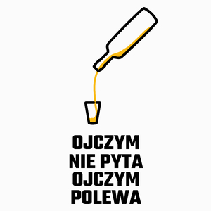 Ojczym Nie Pyta Ojczym Polewa - Poduszka Biała