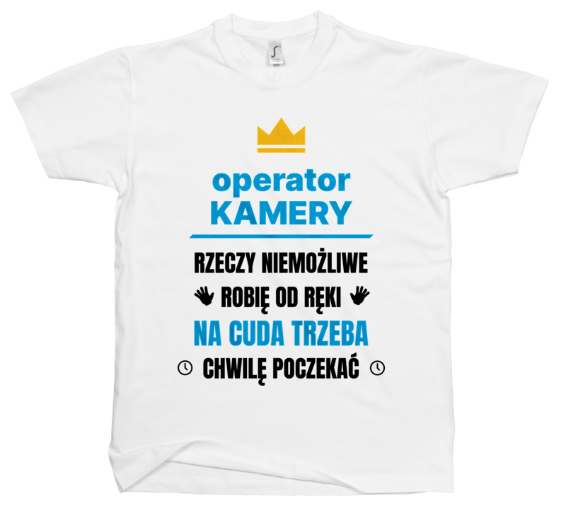 Operator Kamery Rzeczy Niemożliwe Robię Od Ręki - Męska Koszulka Biała