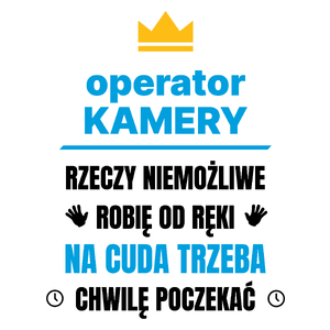 Operator Kamery Rzeczy Niemożliwe Robię Od Ręki - Kubek Biały