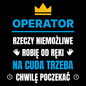 Operator Rzeczy Niemożliwe Robię Od Ręki - Torba Na Zakupy Czarna