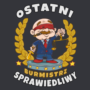 Ostatni Sprawiedliwy Burmistrz - Męska Koszulka Szara