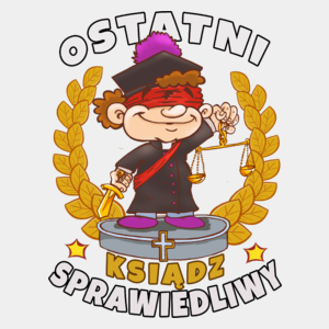 Ostatni Sprawiedliwy Ksiądz - Męska Koszulka Biała