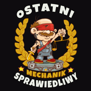 Ostatni Sprawiedliwy Mechanik - Męska Koszulka Czarna