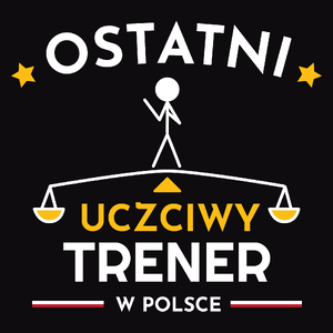 Ostatni Uczciwy Trener W Polsce - Męska Bluza z kapturem Czarna