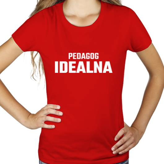 Pedagog Idealna - Damska Koszulka Czerwona