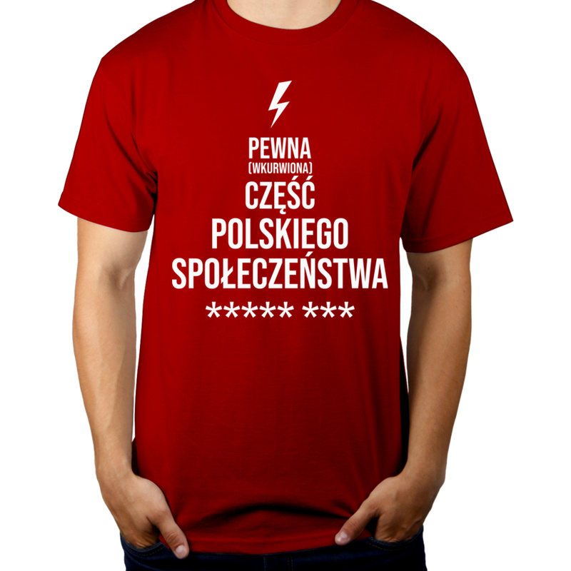 Pewna Część Społeczeństwa - Męska Koszulka Czerwona