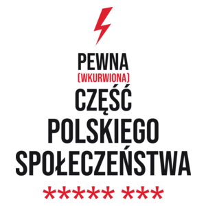 Pewna Część Społeczeństwa - Kubek Biały