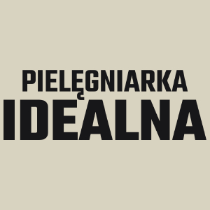 Pielęgniarka Idealna - Torba Na Zakupy Natural