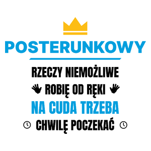 Posterunkowy Rzeczy Niemożliwe Robię Od Ręki - Kubek Biały