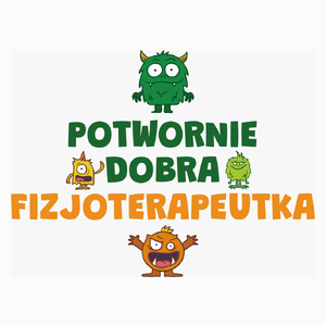 Potwornie Dobra Fizjoterapeutka - Poduszka Biała