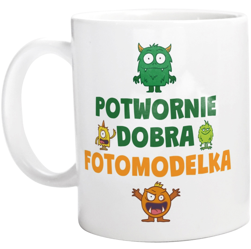 Potwornie Dobra Fotomodelka - Kubek Biały