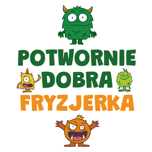 Potwornie Dobra Fryzjerka - Kubek Biały