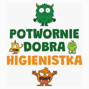 Potwornie Dobra Higienistka - Poduszka Biała