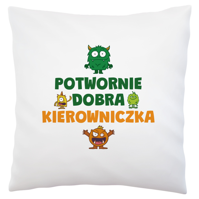 Potwornie Dobra Kierowniczka - Poduszka Biała