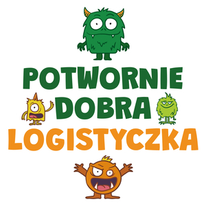 Potwornie Dobra Logistyczka - Kubek Biały