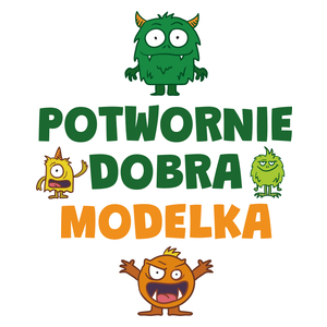 Potwornie Dobra Modelka - Kubek Biały