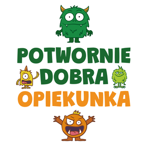 Potwornie Dobra Opiekunka - Kubek Biały