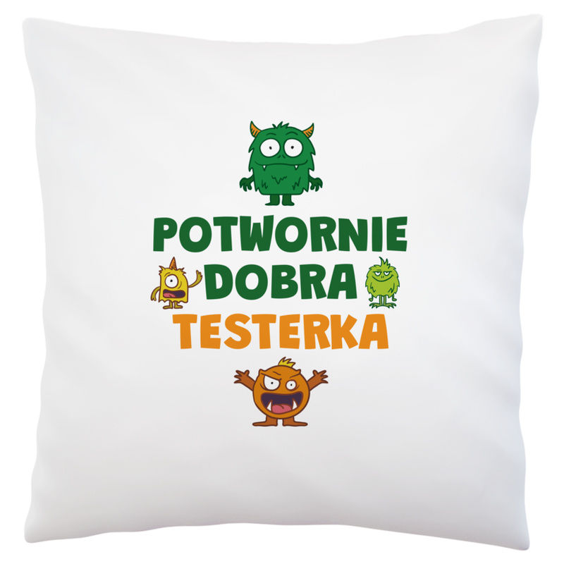 Potwornie Dobra Testerka - Poduszka Biała