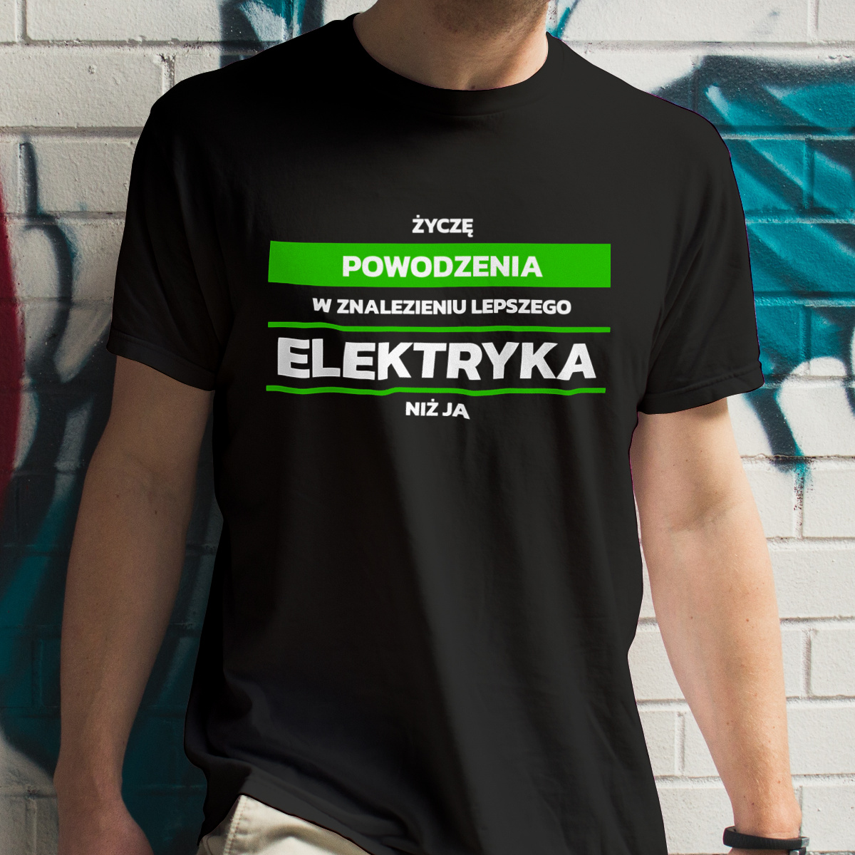 Powodzeniu W Znalezieniu Lepszego Elektryka - Męska Koszulka Czarna