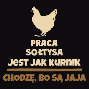 Praca Sołtysa Jest Jak Kurnik - Męska Bluza Czarna