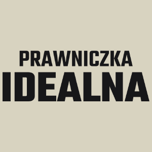 Prawniczka Idealna - Torba Na Zakupy Natural