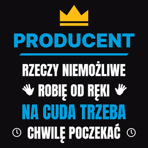 Producent Rzeczy Niemożliwe Robię Od Ręki - Męska Koszulka Czarna