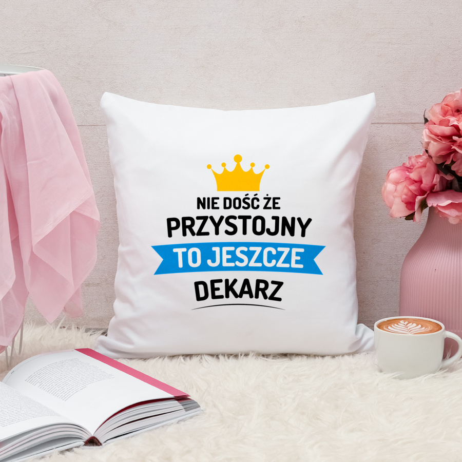 Przystojny Dekarz - Poduszka Biała