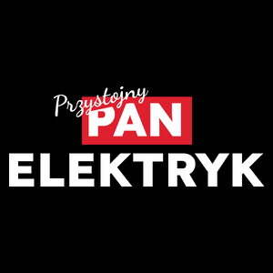 Przystojny Pan Elektryk - Torba Na Zakupy Czarna