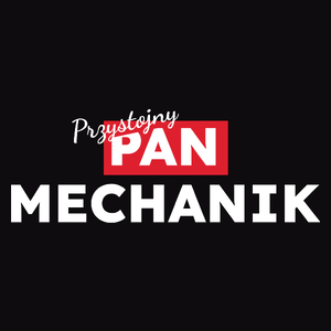 Przystojny Pan Mechanik - Męska Bluza Czarna