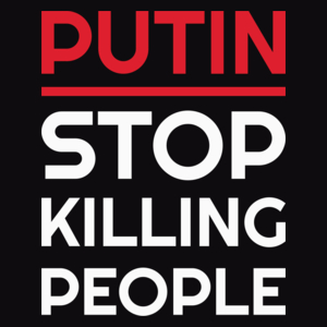 Putin Stop Killing People - Męska Koszulka Czarna