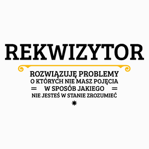 Rekwizytor - Rozwiązuje Problemy O Których Nie Masz Pojęcia - Poduszka Biała