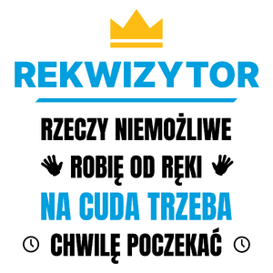 Rekwizytor Rzeczy Niemożliwe Robię Od Ręki - Kubek Biały