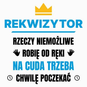 Rekwizytor Rzeczy Niemożliwe Robię Od Ręki - Poduszka Biała