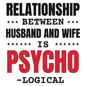 Relationship Between Husband And Wife Is Psycho Logical D - Kubek Biały
