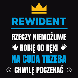 Rewident Rzeczy Niemożliwe Robię Od Ręki - Męska Koszulka Czarna