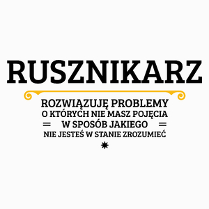 Rusznikarz - Rozwiązuje Problemy O Których Nie Masz Pojęcia - Poduszka Biała