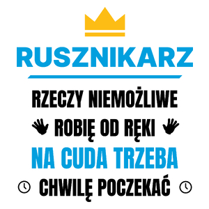 Rusznikarz Rzeczy Niemożliwe Robię Od Ręki - Kubek Biały