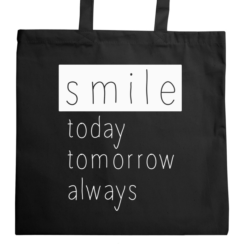 SMILE today tomorrow always - Torba Na Zakupy Czarna