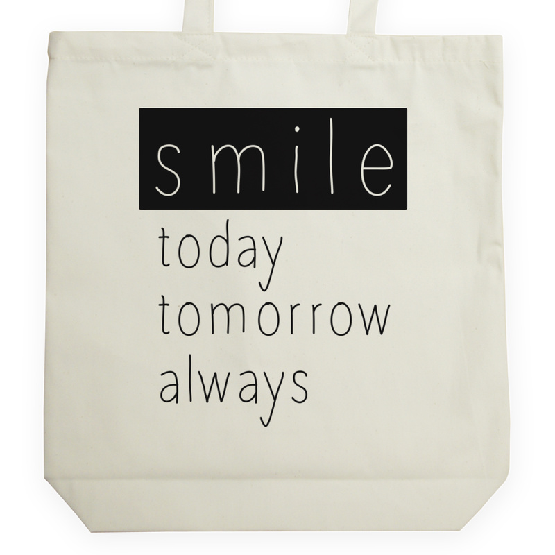 SMILE today tomorrow always - Torba Na Zakupy Natural