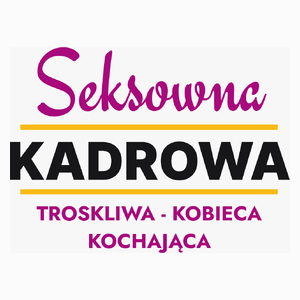 Seksowna Kadrowa - Poduszka Biała