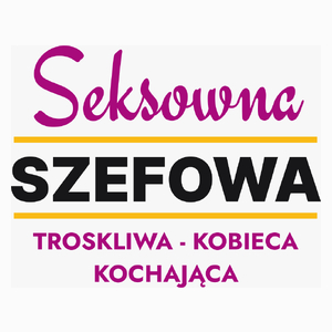 Seksowna Szefowa - Poduszka Biała